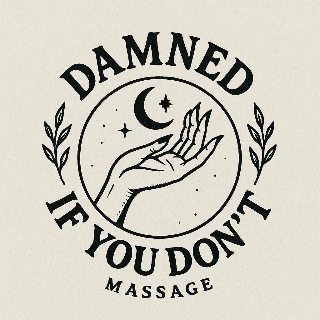 Damned If You Don't Massage